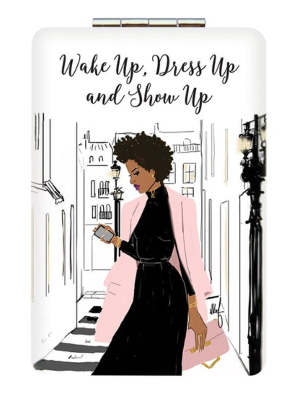 "Wake Up, Dress Up, and Show Up" Statement Compact Mirror